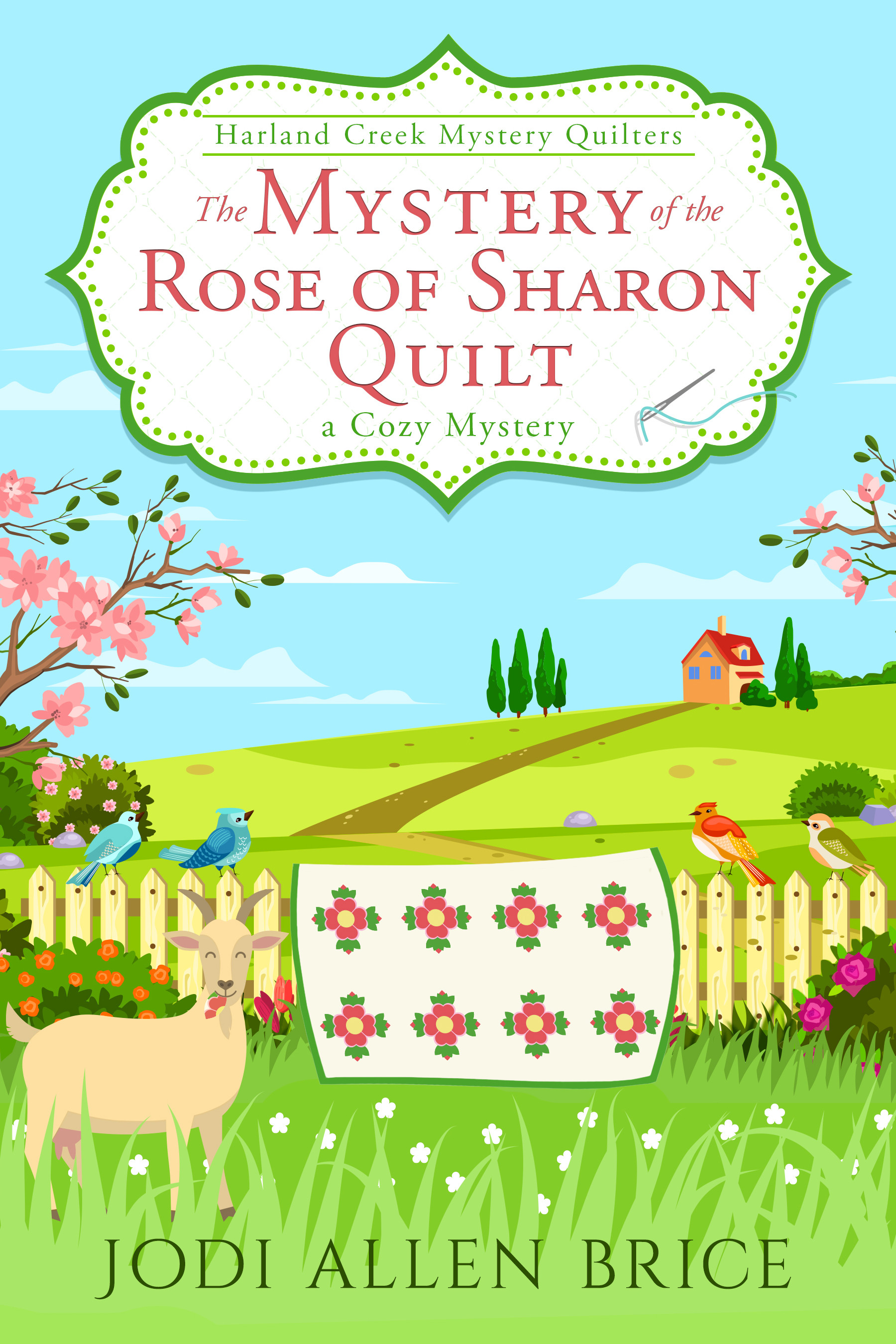 The Mystery of the Rose of Sharon Quilt